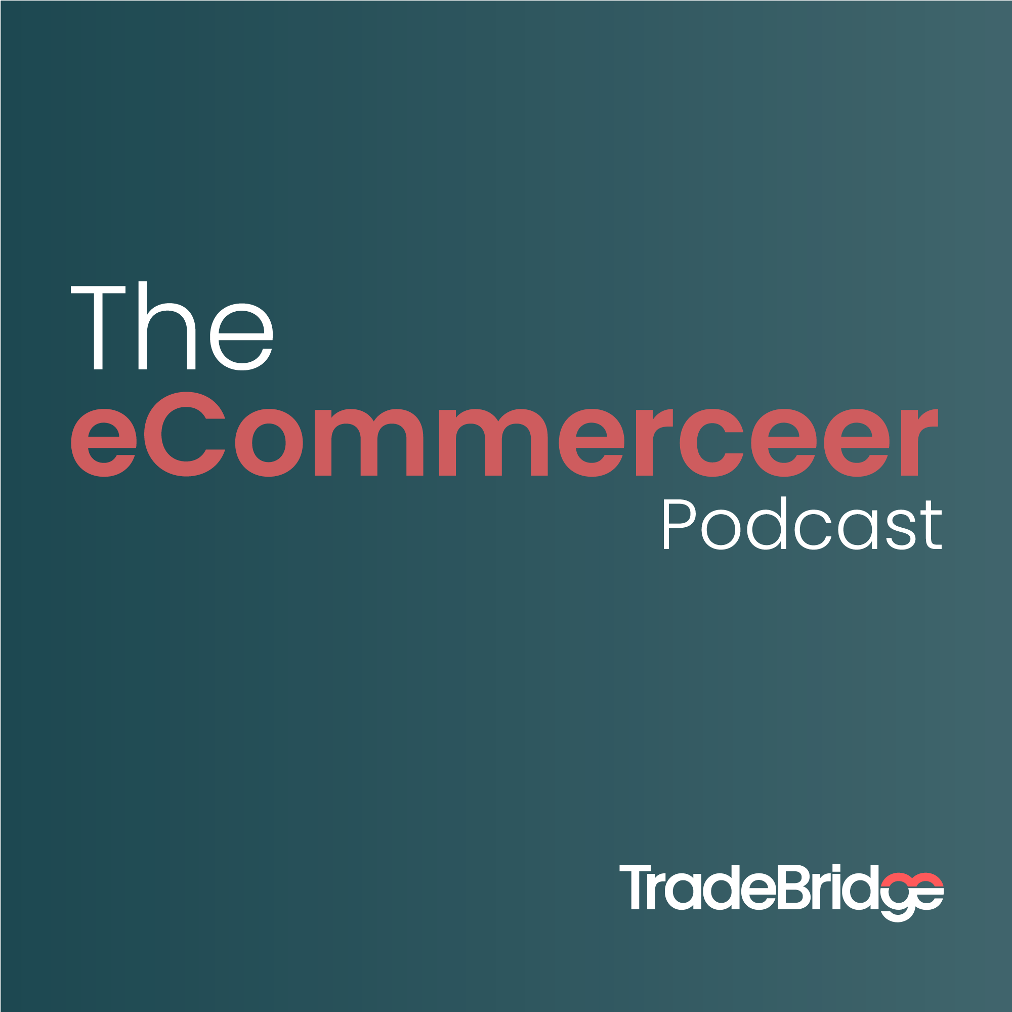 The eCommerceer Podcast